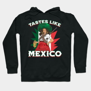 Tastes like Mexico Funny Tequila Shirt Hoodie